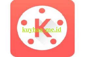 KineMaster Mod Terbaru v7.1.6 (Tanpa Watermark) Unduh- Kuyhaa