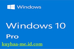 Windows 10 Pro Kuyhaa Versi Terbaru Unduh Gratis - Kuyhaa