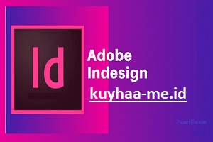 Adobe Indesign Kuyhaa v18.4.0.56 Unduhan Gratis Retak