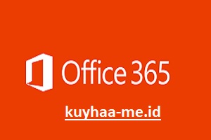 Office 365 Crack dengan Kunci Produk Unduh Gratis 2023 - Kuyhaa