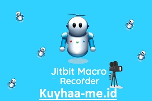 JitBit Macro Recorder Crack 5.83 + Serial Kunci Unduh - Kuyhaa