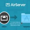 AirServer Crack 7.3.0 + Code Aktivasi Unduh Gratis [2024]