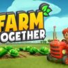 FARM TOGETHER Crack Build 08232022 + ONLINE Gratis Unduh