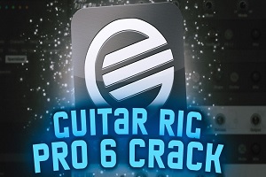 Guitar RIG 6 Full Crack Versi Terbaru Gratis Unduh + Keygen